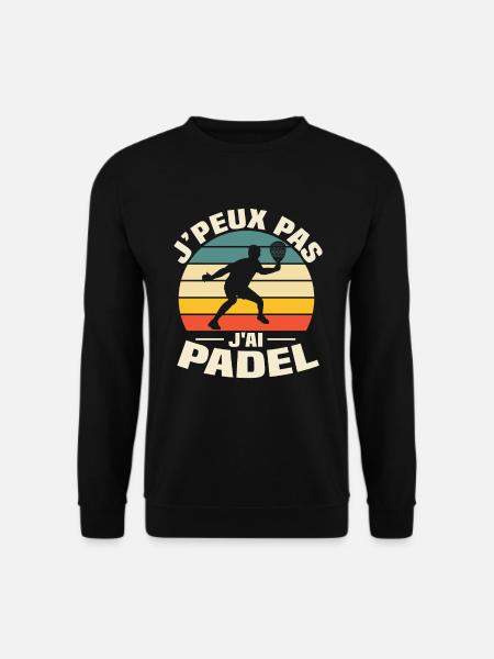 Je peux pas j ai padel - Sweat-shirt Unisexe - noir