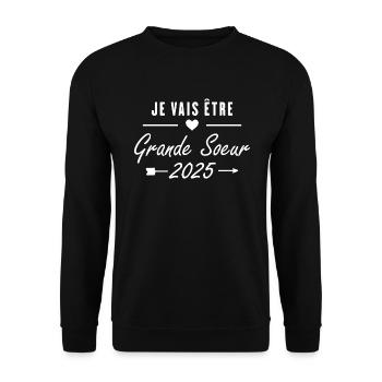 Je Vais Être Grande Sœur 2025 - Sweat-shirt Unisexe - noir - Devant - Alina (178cm) & Michal (187cm)