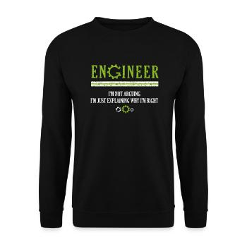 Engineer I'm Not Arguing Engineers Fun Christmas E - Unisex Sweatshirt - black - Front - Alina (178cm) & Michal (187cm)