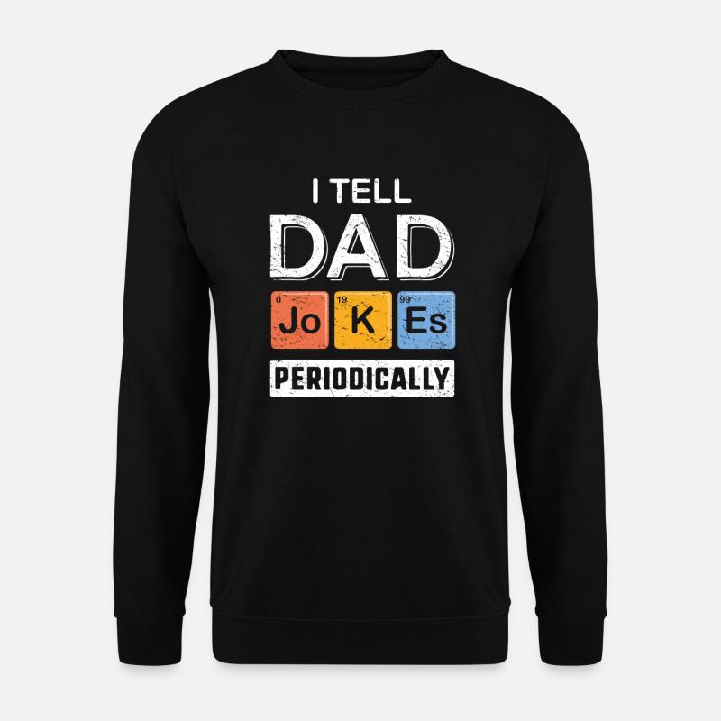 Ich erzähle Papa Witze regelmäßig Wissenschaft Papa Witz Spaß - Unisex Pullover - Schwarz