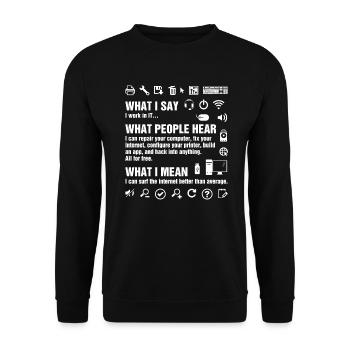 Je travaille en informatique Funny Computer Whisperer Geek IT Prof - Sweat-shirt Unisexe - noir - Devant - Alina (178cm) & Michal (187cm)
