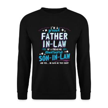 Stolzer Schwiegervater des verdammten, großartigen Schwiegersohns - Unisex Pullover - Schwarz - Vorne - Alina (178cm) & Michal (187cm)