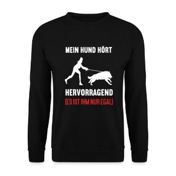 Mein Hund Hört Hervorragend Deutscher Schäferhund - Unisex Pullover - Schwarz - Vorne - Alina (178cm) & Michal (187cm)