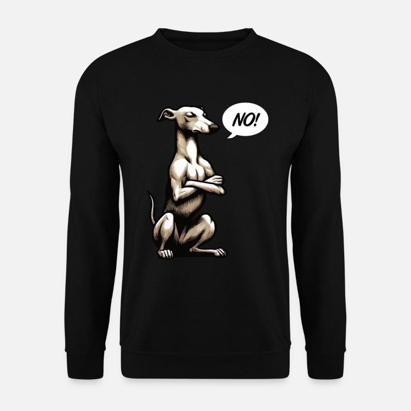 No Whippet Windhund Whippets Windhundbesitzer - Unisex Pullover - Schwarz