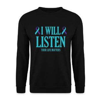 Ich werde zuh�ren, dass Ihr Leben von Bedeutung is - Unisex Pullover - Schwarz - Vorne - Alina (178cm) & Michal (187cm)