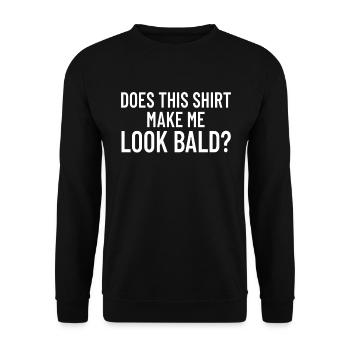Hat mich dieses Hemd kahl und �n aus - Unisex Pullover - Schwarz - Vorne - Alina (178cm) & Michal (187cm)