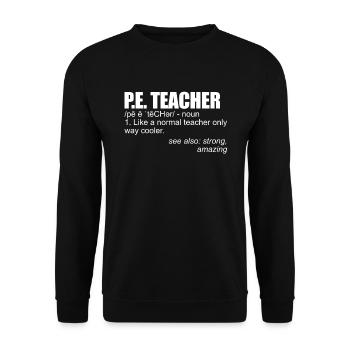 PE Teacher Definition Fitnessstudio -Lehrerlehrer - Unisex Pullover - Schwarz - Vorne - Alina (178cm) & Michal (187cm)
