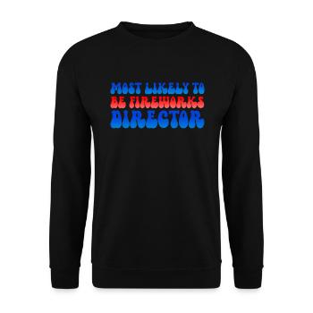 Am wahrscheinlichsten ist der Direktor des Feuerwe - Unisex Pullover - Schwarz - Vorne - Alina (178cm) & Michal (187cm)