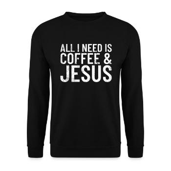 Alles was ich brauche ist Kaffee und Jesus Koffein - Unisex Pullover - Schwarz - Vorne - Alina (178cm) & Michal (187cm)