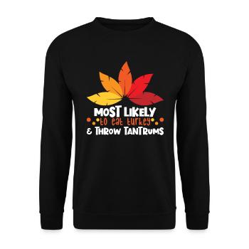 H�chstwahrscheinlich a� Truthahn -Wutanf�lle Famil - Unisex Pullover - Schwarz - Vorne - Alina (178cm) & Michal (187cm)