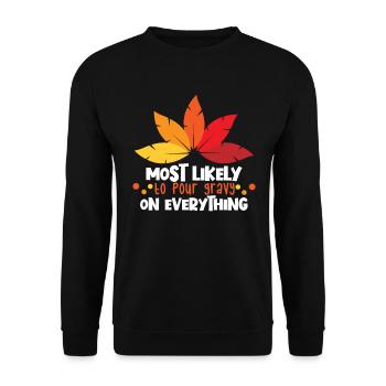Am wahrscheinlichsten auf alles Familie So�e gie�e - Unisex Pullover - Schwarz - Vorne - Alina (178cm) & Michal (187cm)