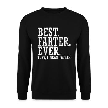 Beste Farter aller anderen oops Ich meine Vater Fu - Unisex Pullover - Schwarz - Vorne - Alina (178cm) & Michal (187cm)