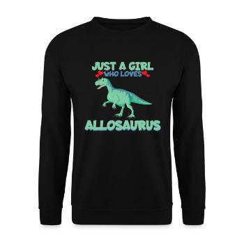 Nur ein M�dchen, das Allosaurus Dinosaurier M�dche - Unisex Pullover - Schwarz - Vorne - Alina (178cm) & Michal (187cm)