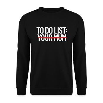 Um Ihre Mutter Dirty Humor Mom zu tun, witzeln Sie - Unisex Pullover - Schwarz - Vorne - Alina (178cm) & Michal (187cm)