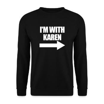 Ich bin mit Karen Funny Halloween passend Karen mi - Unisex Pullover - Schwarz - Vorne - Alina (178cm) & Michal (187cm)