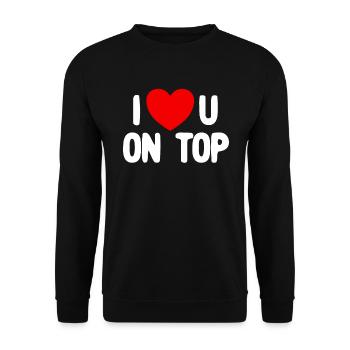 Ich liebe dich am Top -Humor f�r Erwachsene. Ich l - Unisex Pullover - Schwarz - Vorne - Alina (178cm) & Michal (187cm)