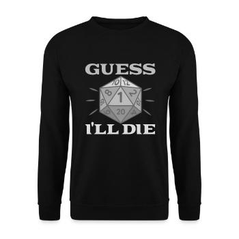 Ich �tze, ich werde lustig D20 Dice Game sterbe - Unisex Pullover - Schwarz - Vorne - Alina (178cm) & Michal (187cm)