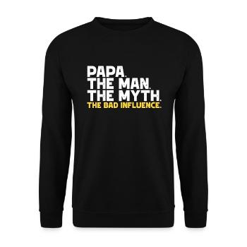 Papa der Mann der Mythos der schlechte Einfluss - Unisex Pullover - Schwarz - Vorne - Alina (178cm) & Michal (187cm)