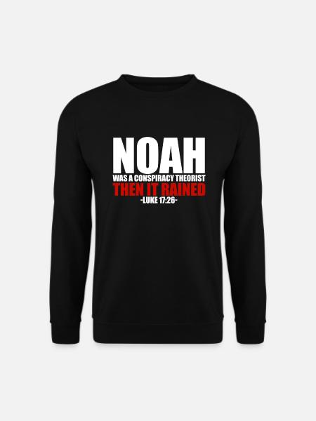 Noah Verschw�rungstheoretiker dann regnete er Luka - Unisex Pullover - Schwarz