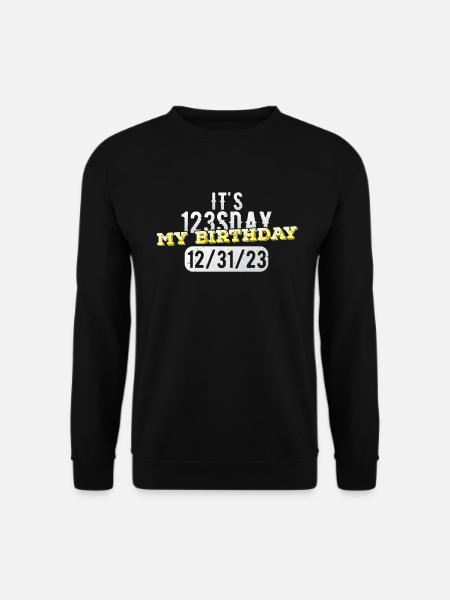 Es ist mein Geburtstag am 31.12.23 Silvester 123Sd - Unisex Pullover - Schwarz