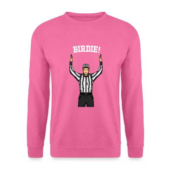 Ahnungslose Sportfan -Schiedsrichter Birdie Lustig - Unisex Pullover - Pink - Vorne