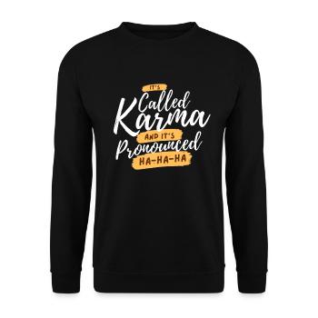 Es hei�t Karma und es ist ausgesprochen ha ha ha - Unisex Pullover - Schwarz - Vorne - Alina (178cm) & Michal (187cm)