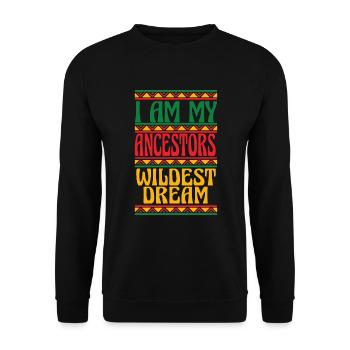 Ich bin meine Vorfahren wildesten Traum Juneteenth - Unisex Pullover - Schwarz - Vorne - Alina (178cm) & Michal (187cm)