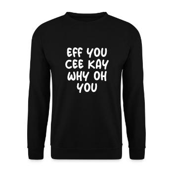 Eff du cee kay warum oh du - Unisex Pullover - Schwarz - Vorne - Alina (178cm) & Michal (187cm)