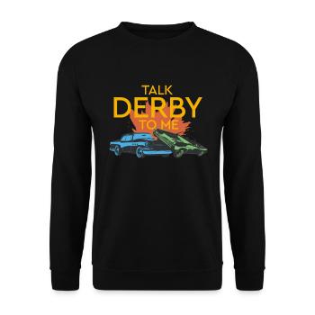 Talk Derby mit mir zerst�rende Derby - Unisex Pullover - Schwarz - Vorne - Alina (178cm) & Michal (187cm)