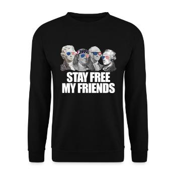 Bleiben Sie frei, meine Freunde Gr�ndungsv�ter 4. - Unisex Pullover - Schwarz - Vorne - Alina (178cm) & Michal (187cm)