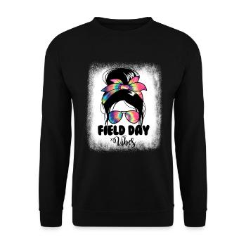 Messy Bun Field Day Vibes Damenlehrer Field Day - Unisex Pullover - Schwarz - Vorne - Alina (178cm) & Michal (187cm)
