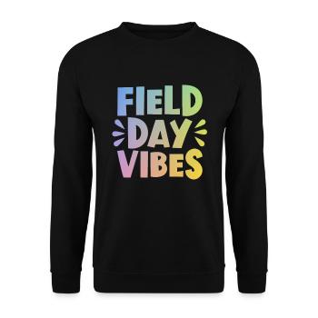 Field Day Vibes �ler Kinder Lehrer Field Tag - Unisex Pullover - Schwarz - Vorne - Alina (178cm) & Michal (187cm)