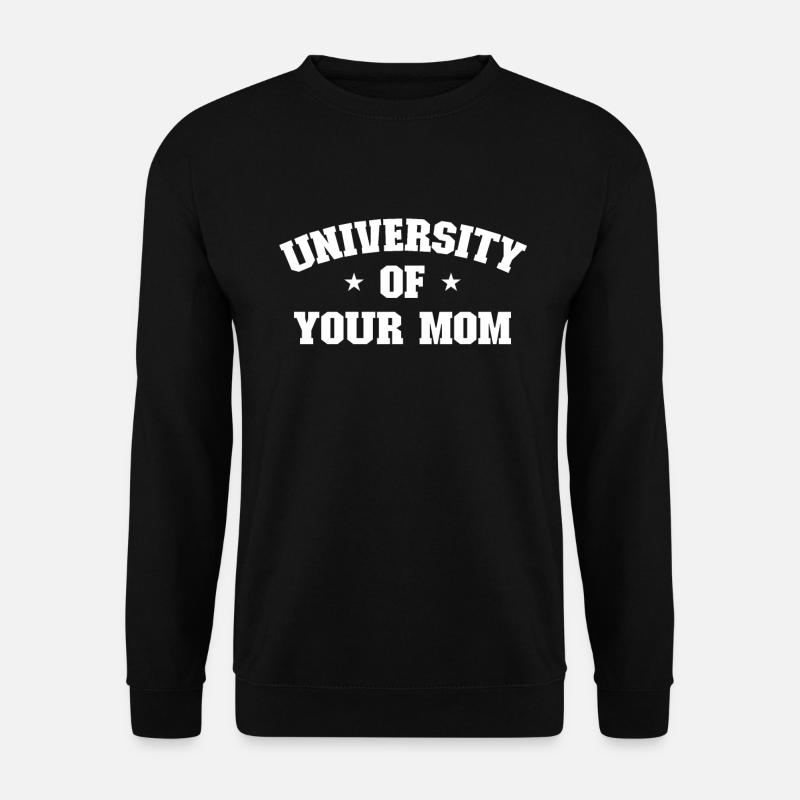 Universit�t Ihrer Mutter - Unisex Pullover - Schwarz