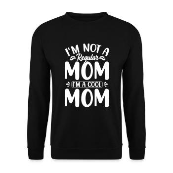 I'm not a normal mom, I'm a cool mom - Unisex Sweatshirt - black - Front - Alina (178cm) & Michal (187cm)