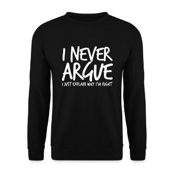Ich argumentiere nie, ich erkl�re nur, warum ich R - Unisex Pullover - Schwarz - Vorne - Alina (178cm) & Michal (187cm)