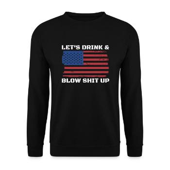 Lass uns trinken und Schei�e in das Feuerwerk am 4 - Unisex Pullover - Schwarz - Vorne - Alina (178cm) & Michal (187cm)