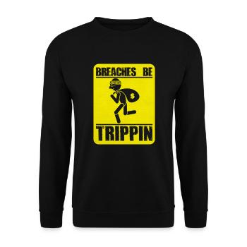 Verst��e sind Trippin Funny Thief R�uber Einbreche - Unisex Pullover - Schwarz - Vorne - Alina (178cm) & Michal (187cm)