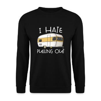Ich hasse es, unangemessenes Humor -Camper RV hera - Unisex Pullover - Schwarz - Vorne - Alina (178cm) & Michal (187cm)