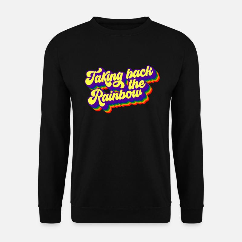 Den Regenbogen zur�cknehmennehmen - Unisex Pullover - Schwarz