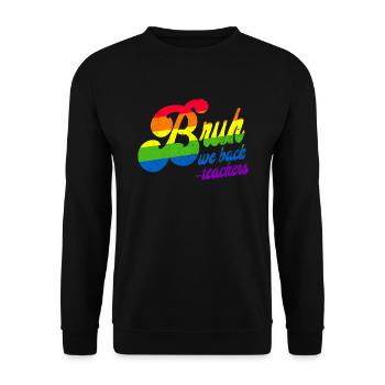 Bruh us back -Teacher back to school Gesch - Unisex Sweatshirt - black - Front - Alina (178cm) & Michal (187cm)