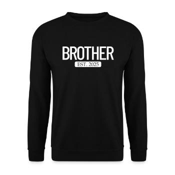 Bruder Est. 2025 neuer größerer Brudergeschenkjung - Unisex Pullover - Schwarz - Vorne - Alina (178cm) & Michal (187cm)