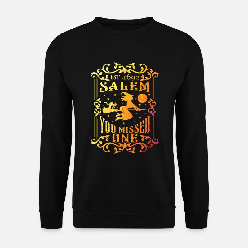 Salem 1692 Sie verpassten eine Hexe okkult eine ve - Unisex Pullover - Schwarz