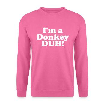 Ich bin ein Esel duh! Faules Halloween -Kostüm Ese - Unisex Pullover - Pink - Vorne