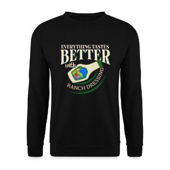 Alles schmeckt besser mit der Ranch -Dressing - Unisex Pullover - Schwarz - Vorne - Alina (178cm) & Michal (187cm)