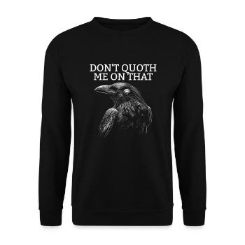 Ne me citez pas sur ce Poe Raven Edgar Alan P - Sweat-shirt Unisexe - noir - Devant - Alina (178cm) & Michal (187cm)