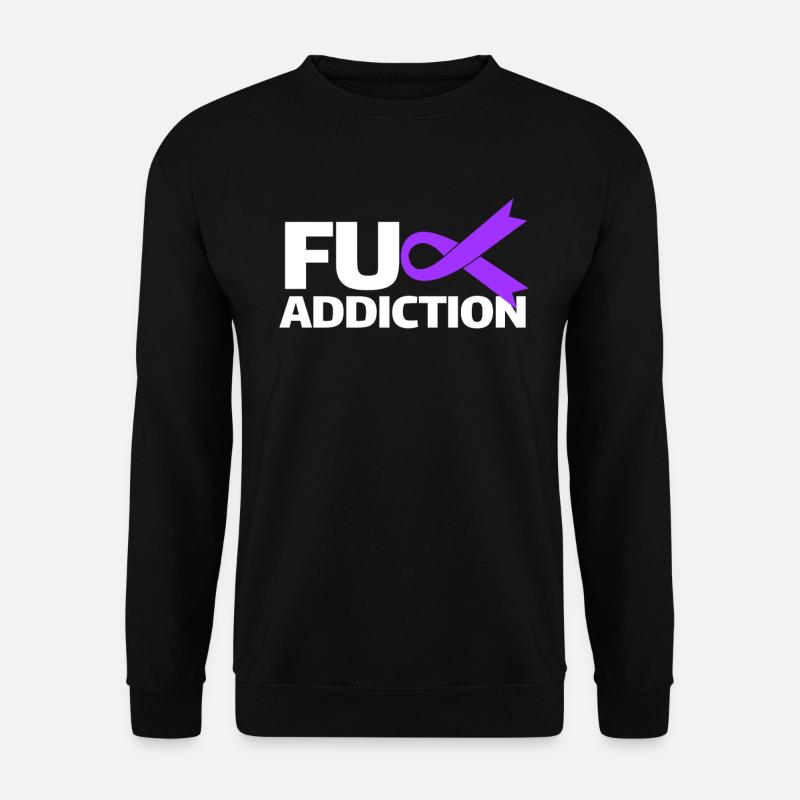 Fick -Sucht -Überdosisbewusstsein - Unisex Pullover - Schwarz