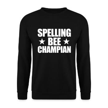 Spelling Bee Champian Misplaced Funny Sc - Unisex Sweatshirt - black - Front - Alina (178cm) & Michal (187cm)