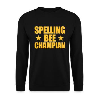 Spelling Bee Champian Misplaced Funny Sc - Unisex Sweatshirt - black - Front - Alina (178cm) & Michal (187cm)