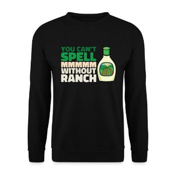 You can't get mmmmm without ranch lover ranch b - Unisex Sweatshirt - black - Front - Alina (178cm) & Michal (187cm)