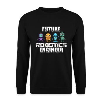 Zukünftiger Robotik -Ingenieur Roboter -Ingenieur - Unisex Pullover - Schwarz - Vorne - Alina (178cm) & Michal (187cm)